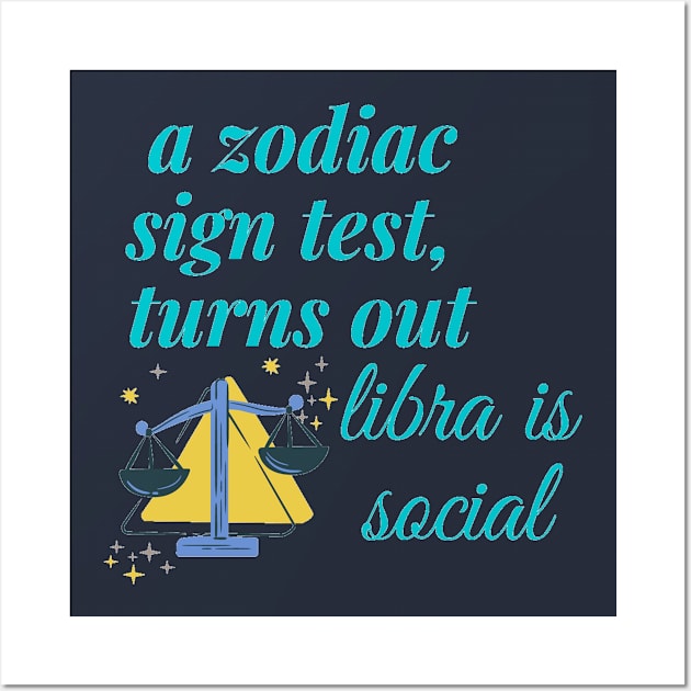 a zodiac sign test Wall Art by artby-shikha